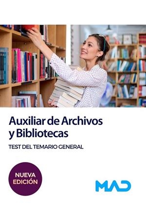 AUXILIAR DE ARCHIVOS Y BIBLIOTECAS. TEST DEL TEMARIO GENERAL | 9788414270196 | MILLAN MONTES, Mª DOLORES/GARCIA SERRANO, Mª BEGOÑA/MUÑOZ MARTINEZ, INMACULADA/BARRERA GOMEZ, JUAN A