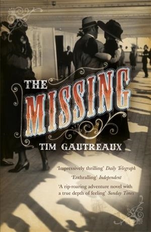 THE MISSING | 9780340977958 | TIM GAUTREAUX