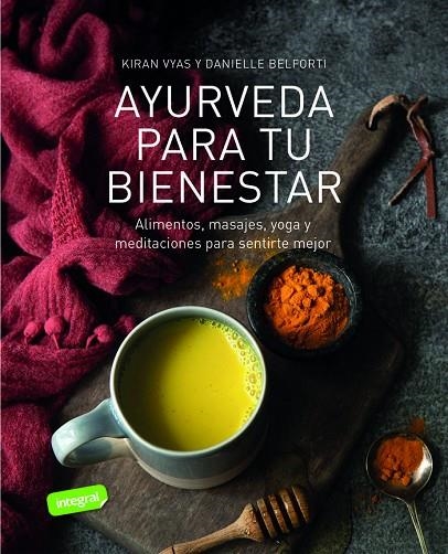 AYURVEDA PARA TU BIENESTAR | 9788491181071 | VYAS, KIRAN/BELFORTI, DANIELLE