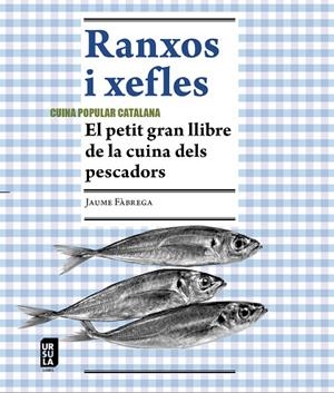RANXOS I XEFLES | 9788412754803 | FÀBREGA I COLOM, JAUME