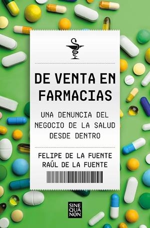 DE VENTA EN FARMACIAS | 9788466674881 | DE LA FUENTE, FELIPE/DE LA FUENTE, RAÚL