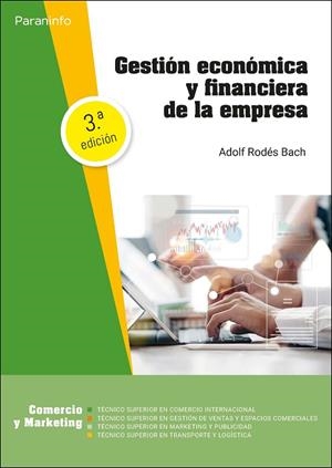 GESTIÓN ECONÓMICA Y FINANCIERA DE LA EMPRESA 3.ª EDICIÓN 2023 | 9788428360043 | RODÉS BACH, ADOLF