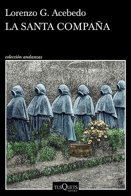 LA SANTA COMPAÑA (SERIE GONZALO DE BERCEO 2) | 9788411074933 | ACEBEDO, LORENZO G.