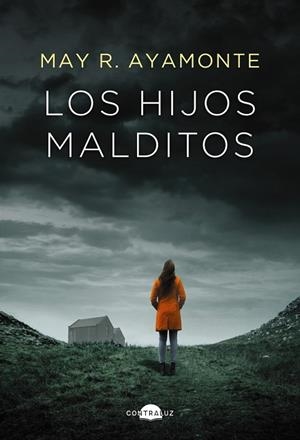 LOS HIJOS MALDITOS | 9788419822062 | MAY R. AYAMONTE
