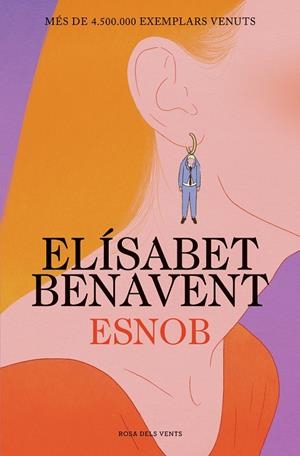 ESNOB (EDICIÓ EN CATALÀ) | 9788419756343 | ELÍSABET BENAVENT