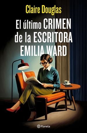 EL ÚLTIMO CRIMEN DE LA ESCRITORA EMILIA WARD | 9788408288565 | DOUGLAS, CLAIRE