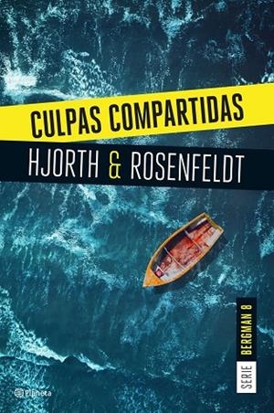 CULPAS COMPARTIDAS (SERIE BERGMAN 8) | 9788408290940 | HJORTH, MICHAEL/ROSENFELDT, HANS