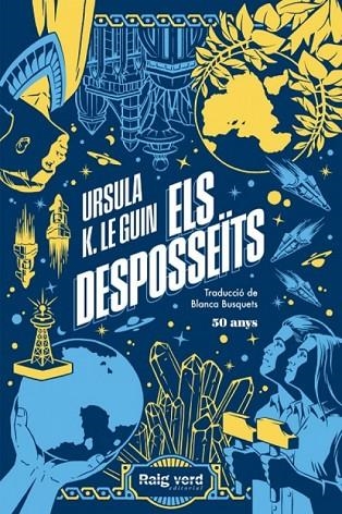 ELS DESPOSSEÏTS (EDICIÓ 50 ANIVERSARI) | 9788419206244