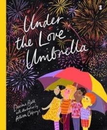 UNDER THE LOVE UMBRELLA | 9781925228977 | DAVINA BELL