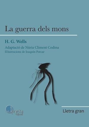 LG LA GUERRA DELS MONS (LLETRA GRAN) | 9788419190314 | WELLS, HERBERT GEORGE