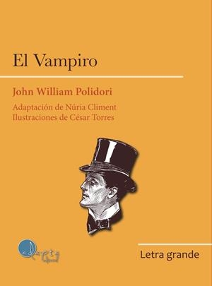 EL VAMPIRO (LETRA GRANDE Y LECTURA FACIL) | 9788419190352 | JOHN WILLIAM POLIDORI, NURIA CLIMENT