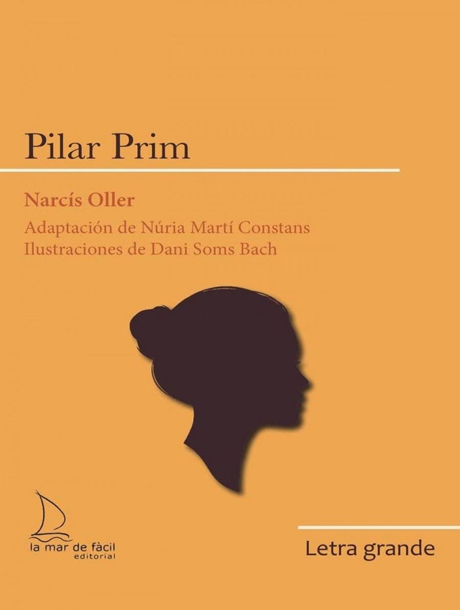 PILAR PRIM (LETRA GRANDE) | 9788418378751 | NARCIS OLLER, NURIA MARTI CONSTANS