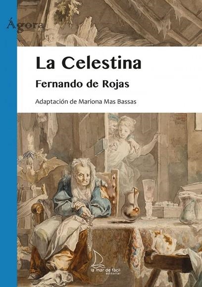 LA CELESTINA | 9788418378652 | FERNANDO DE ROJAS, MARIONA MAS BASSAS