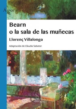 BEARN O LA SALA DE LAS MUÑECAS (LECTURA FACIL) | 9788418378508 | LLORENÇ VILALLONGA, CLAUDIA SABATER