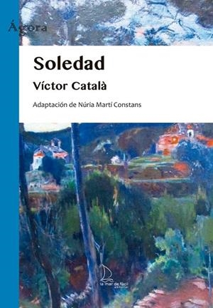 SOLEDAD (LECTURA FACIL) | 9788418378775 | VICTOR CATALA, NURIA MARTI CONSTANS