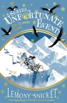 THE SLIPPERY SLOPE 10 NE | 9780008648589 | LEMONY SNICKET