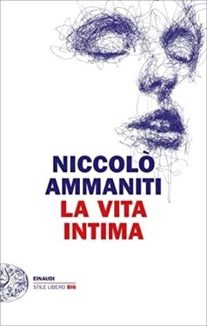 LA VITA INTIMA | 9788806255152 | AMMANITI, NICCOLO