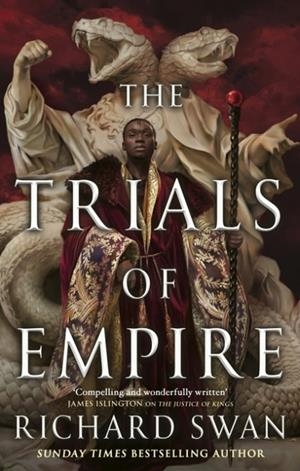 THE TRIALS OF EMPIRE | 9780356516509 | RICAHRD SWAN