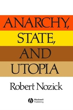 ANARCHY STATE AND UTOPIA | 9780631197805 | ROBERT NOZICK