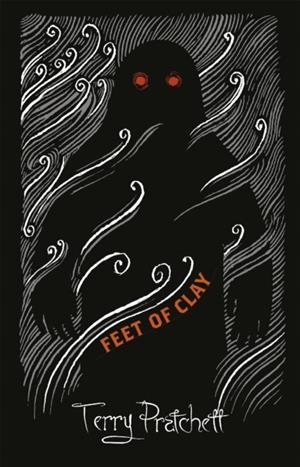 FEET OF CLAY | 9781473200241 | TERRY PRATCHETT