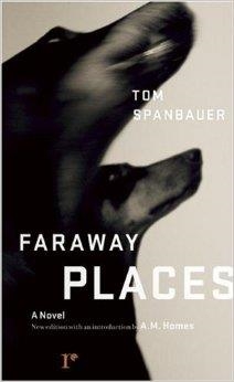 FARAWAY PLACES | 9780976631187 | TOM SPANBAUER