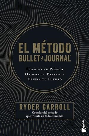 EL MÉTODO BULLET JOURNAL | 9788408222101 | RYDER  CARROLL
