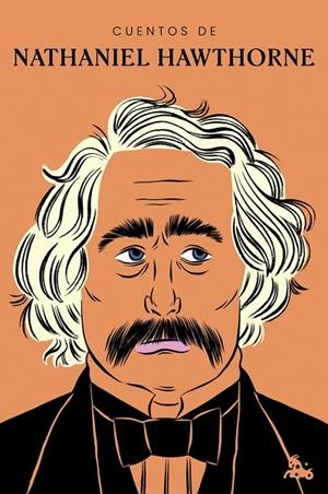 CUENTOS DE NATHANIEL HAWTHORNE | 9788467070224 | NATHANIEL  HAWTHORNE