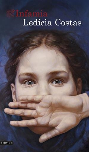INFAMIA | 9788423356409 | LEDICIA COSTAS