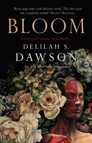 BLOOM | 9781803365770 | DELILAH S. DAWSON