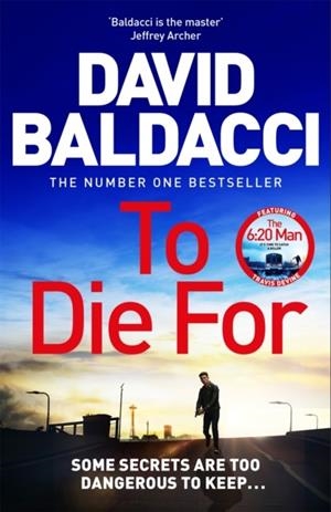 TO DIE FOR | 9781035035342 | DAVID BALDACCI