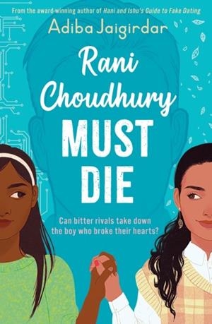 RANI CHOUDHURY MUST DIE | 9781444967753 | ADIBA JAIGIRDAR