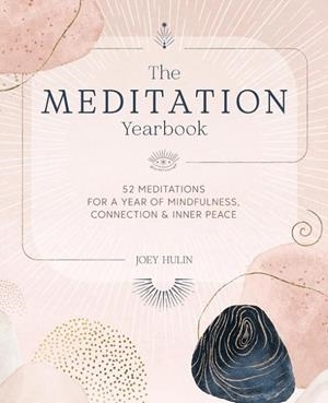 THE MEDITATION YEARBOOK | 9781446313985 | JOEY HULIN
