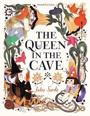 THE QUEEN IN THE CAVE | 9781529524239 | JULIA SARDA