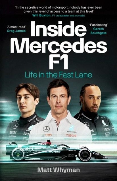INSIDE MERCEDES F1 | 9781529916805 | MATT WHYMAN