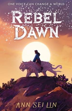 REBEL DAWN | 9781406399615 | ANN SEI LIN