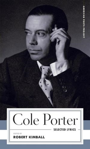 COLE PORTER: SELECTED LYRICS | 9781598537949 | COLE PORTER