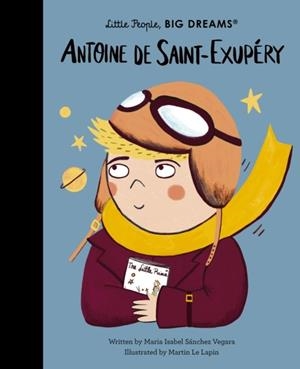 ANTOINE DE SAINT EXUPERY | 9780711292055 | MARIA ISABEL SANCHEZ VERGARA