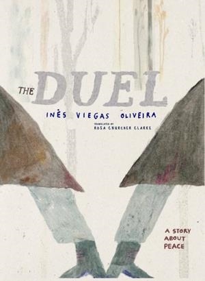 THE DUEL | 9781644214022 | INES VIEGAS OLIVEIRA
