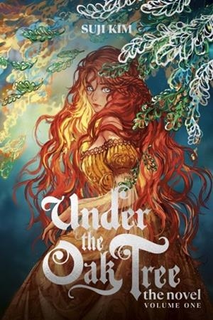 UNDER THE OAK TREE VOLUME 1 THE NOVEL SPECIAL EDIT | 9781911720232 | SUJI KIM