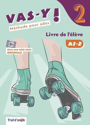 VAS-Y ! 2 LIVRE DE L'ÉLÈVE | 9789606241215 | TRAIT D?UNION (OBRA COLECTIVA)