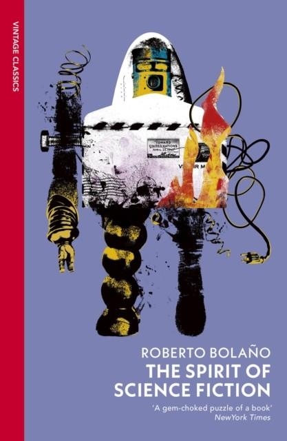 THE SPIRIT OF SCIENCE FICTION | 9781784879549 | ROBERTO BOLAÑO