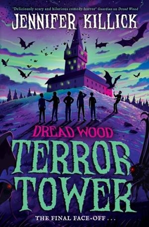 TERROR TOWER : BOOK 6 | 9780008657062 | JENNIFER KILLICK