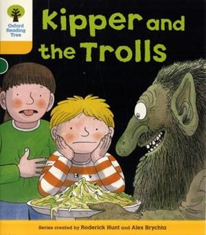 OXFORD READING TREE: LEVEL 5: MORE STORIES C: KIPPER AND THE TROLLS | 9780198482727 | RODERICK HUNT