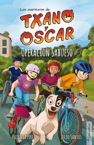 TXANO Y ÓSCAR 2 - OPERACIÓN SABUESO | 9788412109337 | SANTOS, JULIO