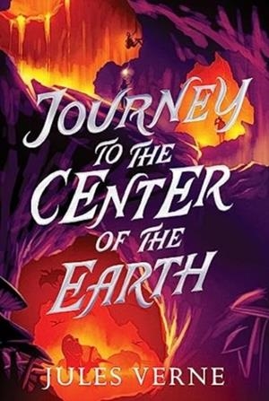 JOURNEY TO THE CENTER OF THE EARTH | 9781665934183 | JULES VERNE