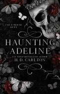 HAUNTING ADELINE | 9781638932468 |  CARLTON, H D