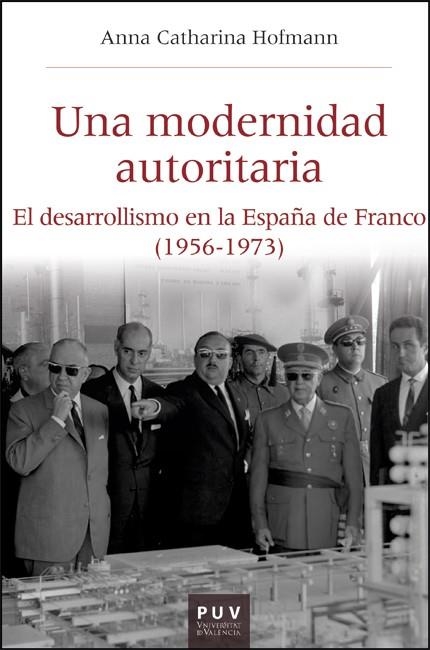 UNA MODERNIDAD AUTORITARIA | 9788411181891 | HOFMANN, ANNA CATHARINA
