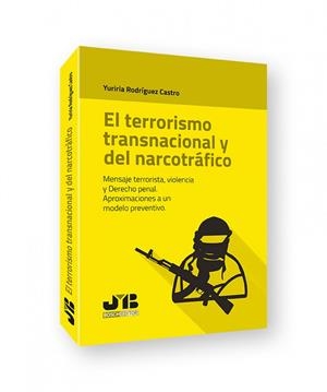 EL TERRORISMO TRANSNACIONAL Y DEL NARCOTRAFICO | 9788419045522 | YURIRIA RODRIGUEZ CASTRO
