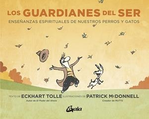 LOS GUARDIANES DEL SER | 9788484458579 | ECKHART TOLLE