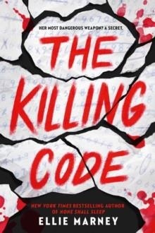 THE KILLING CODE | 9780316339728 | ELLIE MARNEY